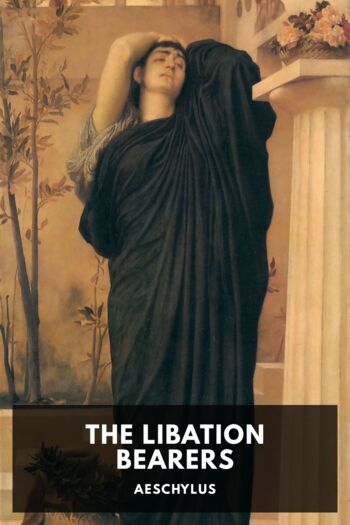 Читать книгу The Libation Bearers