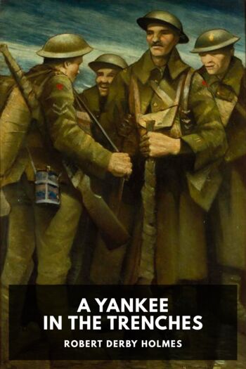 Читать книгу A Yankee in the Trenches