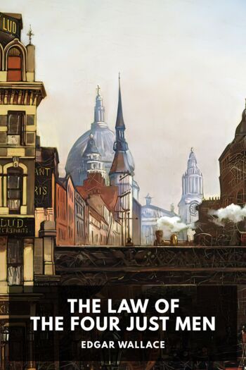 Читать книгу The Law of the Four Just Men