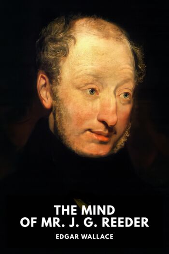 Читать книгу The Mind of Mr. J. G. Reeder