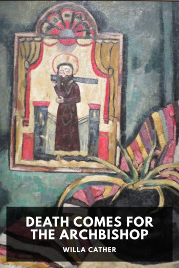 Читать книгу Death Comes for the Archbishop