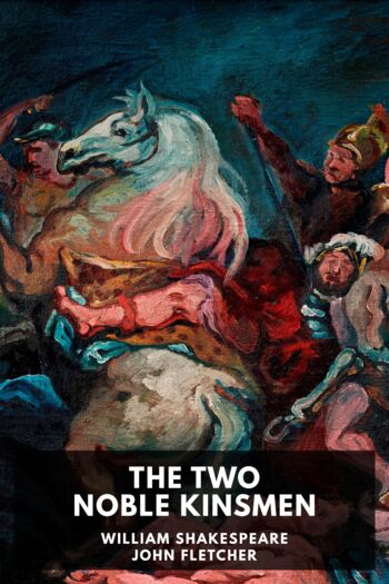 Читать книгу The Two Noble Kinsmen
