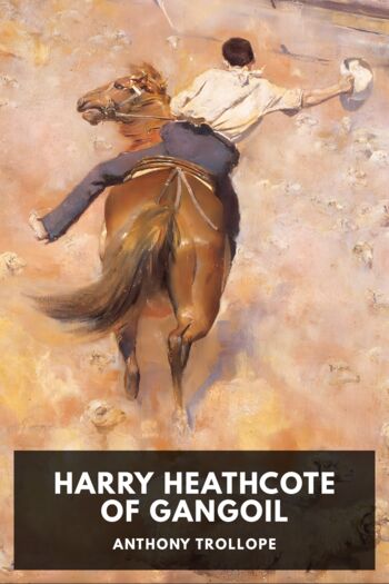 Читать книгу Harry Heathcote of Gangoil