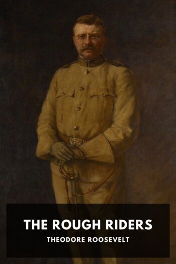 Читать книгу The Rough Riders