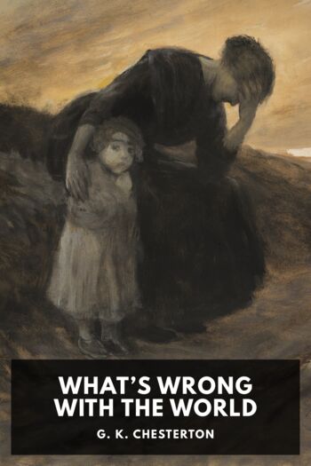 Читать книгу What’s Wrong with the World