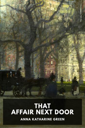 Читать книгу That Affair Next Door