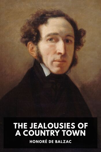 Читать книгу The Jealousies of a Country Town