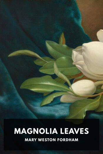 Читать книгу Magnolia Leaves