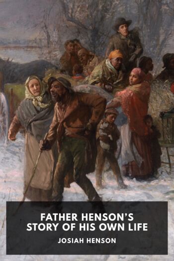 Читать книгу Father Henson’s Story of His Own Life