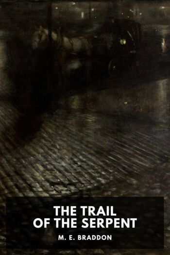 Читать книгу The Trail of the Serpent