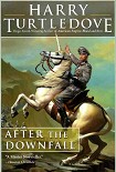 Читать книгу After the Downfall