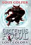 Читать книгу Artemis Fowl. The Lost Colony