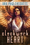 Читать книгу Clockwork Heart