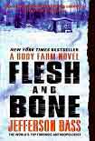 Читать книгу Flesh and Bone: A Body Farm Novel