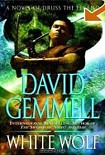 Читать книгу White Wolf: A Novel of Druss the Legend
