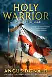 Читать книгу Holy warrior