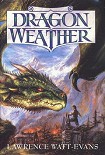 Читать книгу Драконья погода