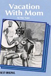 Читать книгу Vacation with mom