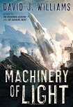 Читать книгу The Machinery of Light