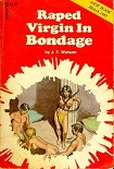 Читать книгу Raped virgin in bondage