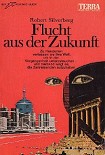 Читать книгу Flucht aus der Zukunft