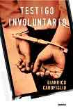 Читать книгу Testigo involuntario