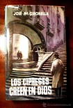 Читать книгу Los Cipreses Creen En Dios
