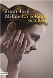 Читать книгу La soledad era esto