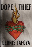 Читать книгу The Dope Thief