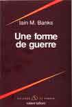 Читать книгу Une forme de guerre