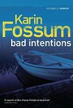 Читать книгу Bad Intentions