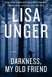 Читать книгу Darkness My Old Friend