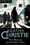 Читать книгу The Mystery of the Blue Train
