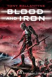 Читать книгу Blood and Iron