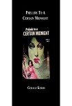 Читать книгу Prelude To A Certain Midnight