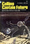 Читать книгу Капитан Фьючер приходит на помощь