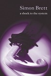 Читать книгу A Shock to the System