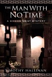 Читать книгу The Man With No Time