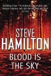 Читать книгу Blood is the Sky
