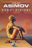 Читать книгу Мечты роботов (Сборник рассказов и эссе)