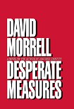 Читать книгу Desperate Measures