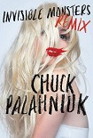 Читать книгу Invisible Monsters Remix