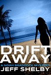 Читать книгу Drift Away