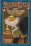 Читать книгу Sherlock Holmes and the Golden Bird