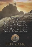 Читать книгу The Silver Eagle