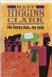 Читать книгу No Llores Mas, My Lady