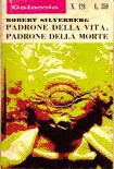 Читать книгу Padrone della vita, padrone della morte