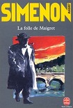 Читать книгу Мегрэ и сумасшедшая