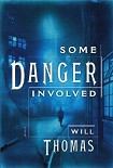 Читать книгу Some Danger Involved