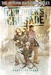 Читать книгу Children's Crusade